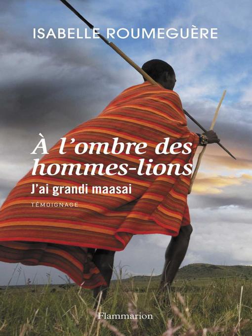 Title details for À l'ombre des hommes-lions by Isabelle Roumeguère - Wait list
